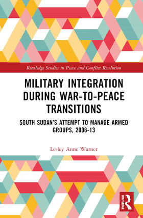 Warner |  Military Integration during War-to-Peace Transitions | Buch |  Sack Fachmedien