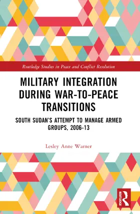 Warner |  Military Integration during War-to-Peace Transitions | Buch |  Sack Fachmedien