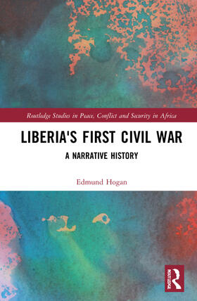 Hogan |  Liberia's First Civil War | Buch |  Sack Fachmedien