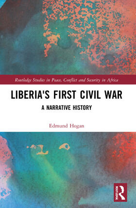 Hogan | Liberia's First Civil War | Buch | 978-1-032-11305-0 | sack.de