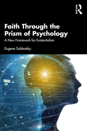 Subbotsky |  Faith Through the Prism of Psychology | Buch |  Sack Fachmedien