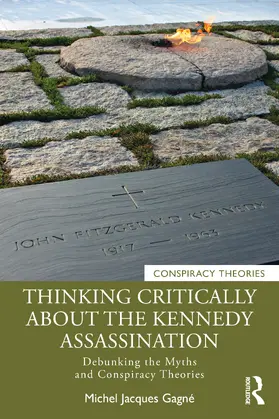 Gagné |  Thinking Critically About the Kennedy Assassination | Buch |  Sack Fachmedien