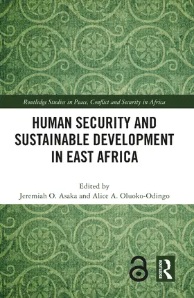 Asaka / Oluoko-Odingo |  Human Security and Sustainable Development in East Africa | Buch |  Sack Fachmedien