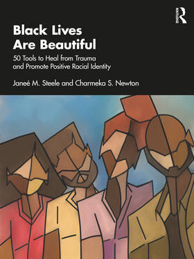 Steele / Newton |  Black Lives Are Beautiful | Buch |  Sack Fachmedien