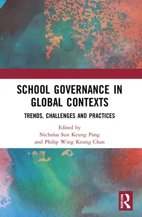 PANG / CHAN |  School Governance in Global Contexts | Buch |  Sack Fachmedien