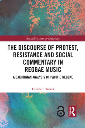 Turner |  The Discourse of Protest, Resistance and Social Commentary in Reggae Music | Buch |  Sack Fachmedien