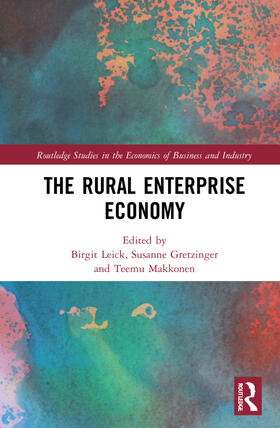 Leick / Gretzinger / Makkonen |  The Rural Enterprise Economy | Buch |  Sack Fachmedien