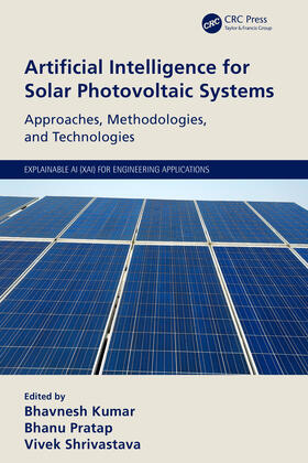 Pratap / Kumar / Shrivastava |  Artificial Intelligence for Solar Photovoltaic Systems | Buch |  Sack Fachmedien