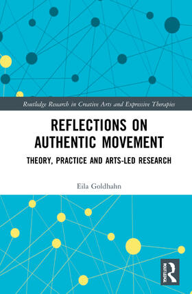 Goldhahn |  Reflections on Authentic Movement | Buch |  Sack Fachmedien