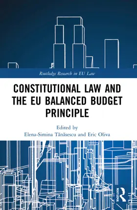 T¿n¿sescu / Tanasescu / Oliva | Constitutional Law and the EU Balanced Budget Principle | Buch | 978-1-032-11958-8 | sack.de