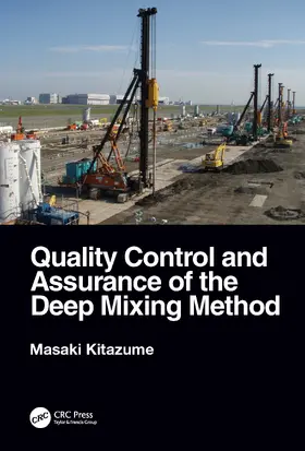 Kitazume |  Quality Control and Assurance of the Deep Mixing Method | Buch |  Sack Fachmedien