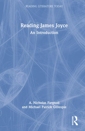 Fargnoli / Gillespie |  Reading James Joyce | Buch |  Sack Fachmedien