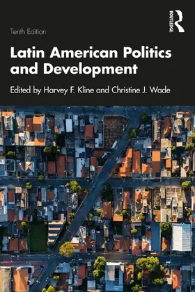 Kline / Wade |  Latin American Politics and Development | Buch |  Sack Fachmedien