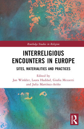 Winkler / Haddad / Martínez-Ariño |  Interreligious Encounters in Europe | Buch |  Sack Fachmedien