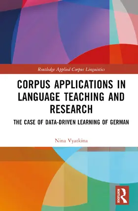 Vyatkina |  Corpus Applications in Language Teaching and Research | Buch |  Sack Fachmedien