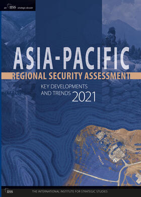  Asia-Pacific Regional Security Assessment 2021 | Buch |  Sack Fachmedien