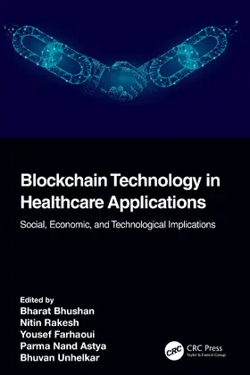 Bhushan / Rakesh / Farhaoui |  Blockchain Technology in Healthcare Applications | Buch |  Sack Fachmedien