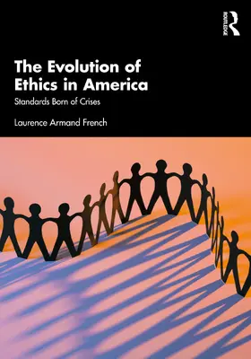 French |  The Evolution of Ethics in America | Buch |  Sack Fachmedien