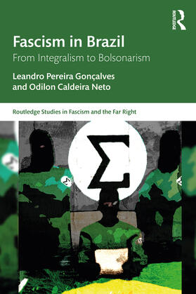 Goncalves / Gonçalves / Caldeira Neto |  Fascism in Brazil | Buch |  Sack Fachmedien