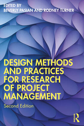 Pasian / Turner |  Design Methods and Practices for Research of Project Management | Buch |  Sack Fachmedien