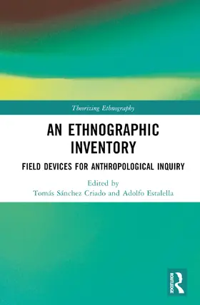 Criado / Estalella |  An Ethnographic Inventory | Buch |  Sack Fachmedien