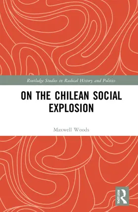 Woods |  On the Chilean Social Explosion | Buch |  Sack Fachmedien