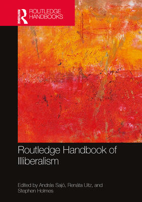 Sajo / Sajó / Uitz | Routledge Handbook of Illiberalism | Buch | 978-1-032-12468-1 | sack.de