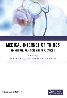 Mitra / Das / Mondal |  Medical Internet of Things | Buch |  Sack Fachmedien