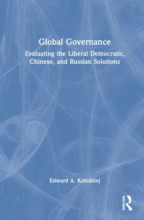 Kolodziej |  Global Governance | Buch |  Sack Fachmedien