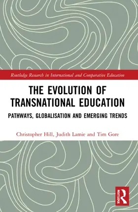 Hill / Lamie / Gore |  The Evolution of Transnational Education | Buch |  Sack Fachmedien