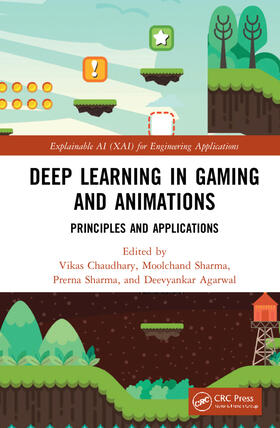 Chaudhary / Sharma / Agarwal |  Deep Learning in Gaming and Animations | Buch |  Sack Fachmedien