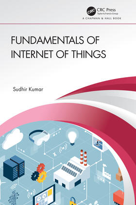 Kumar |  Fundamentals of Internet of Things | Buch |  Sack Fachmedien