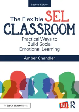 Chandler |  The Flexible SEL Classroom | Buch |  Sack Fachmedien