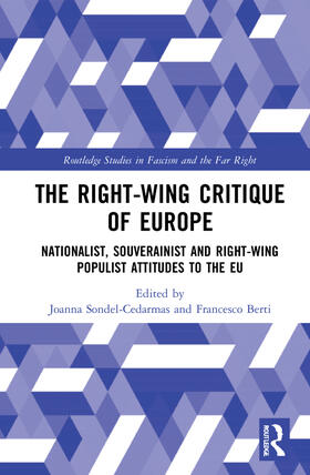 Sondel-Cedarmas / Berti |  The Right-Wing Critique of Europe | Buch |  Sack Fachmedien