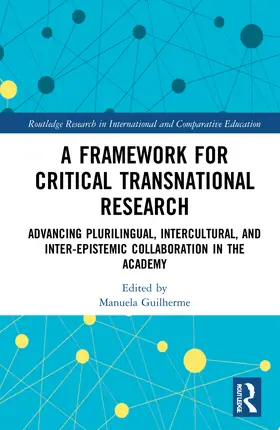 Guilherme |  A Framework for Critical Transnational Research | Buch |  Sack Fachmedien