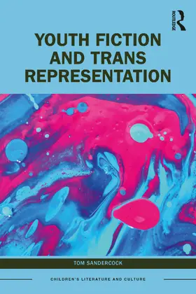 Sandercock |  Youth Fiction and Trans Representation | Buch |  Sack Fachmedien