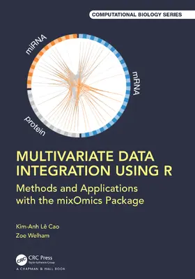 Lê Cao / Welham |  Multivariate Data Integration Using R | Buch |  Sack Fachmedien