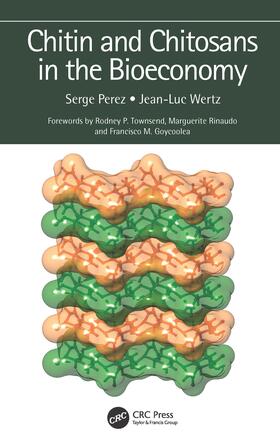 Perez / Wertz |  Chitin and Chitosans in the Bioeconomy | Buch |  Sack Fachmedien