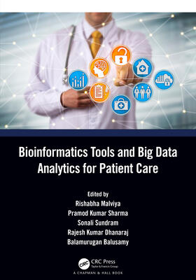 Balusamy / Malviya / Sharma |  Bioinformatics Tools and Big Data Analytics for Patient Care | Buch |  Sack Fachmedien