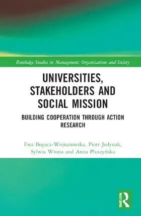 Bogacz-Wojtanowska / Jedynak / Wrona |  Universities, Stakeholders and Social Mission | Buch |  Sack Fachmedien