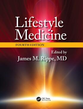 Rippe |  Lifestyle Medicine, Fourth Edition | Buch |  Sack Fachmedien