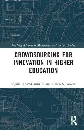 Lenart-Gansiniec / Sulkowski | Crowdsourcing for Innovation in Higher Education | Buch | 978-1-032-12996-9 | sack.de