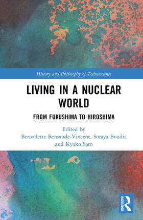 Bensaude-Vincent / Boudia / Sato |  Living in a Nuclear World | Buch |  Sack Fachmedien