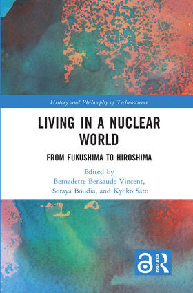 Bensaude-Vincent / Sato / Boudia |  Living in a Nuclear World | Buch |  Sack Fachmedien