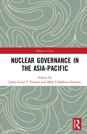 Caballero-Anthony / Trajano |  Nuclear Governance in the Asia-Pacific | Buch |  Sack Fachmedien