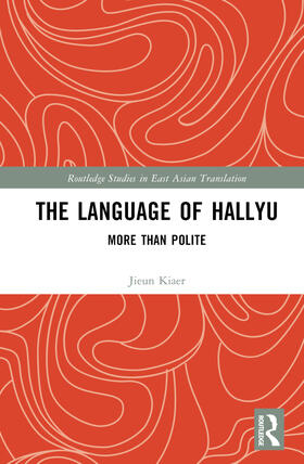 Kiaer |  The Language of Hallyu | Buch |  Sack Fachmedien