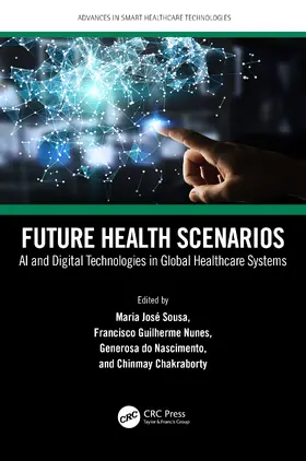 Sousa / Nunes / Nascimento |  Future Health Scenarios | Buch |  Sack Fachmedien