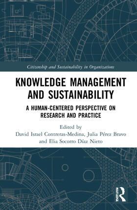 Contreras-Medina / Pérez Bravo / Díaz Nieto |  Knowledge Management and Sustainability | Buch |  Sack Fachmedien