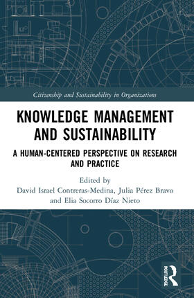 Contreras-Medina / Pérez Bravo / Díaz Nieto |  Knowledge Management and Sustainability | Buch |  Sack Fachmedien