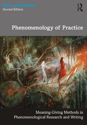 van Manen |  Phenomenology of Practice | Buch |  Sack Fachmedien